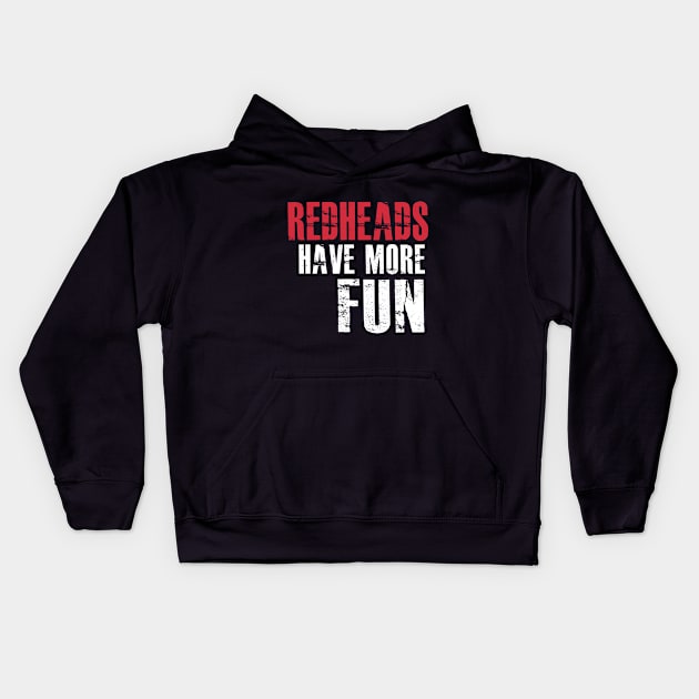 Red Heads More Fun Silly Irish Cute Kids Hoodie by Mellowdellow